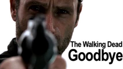The Walking Dead-Goodbye